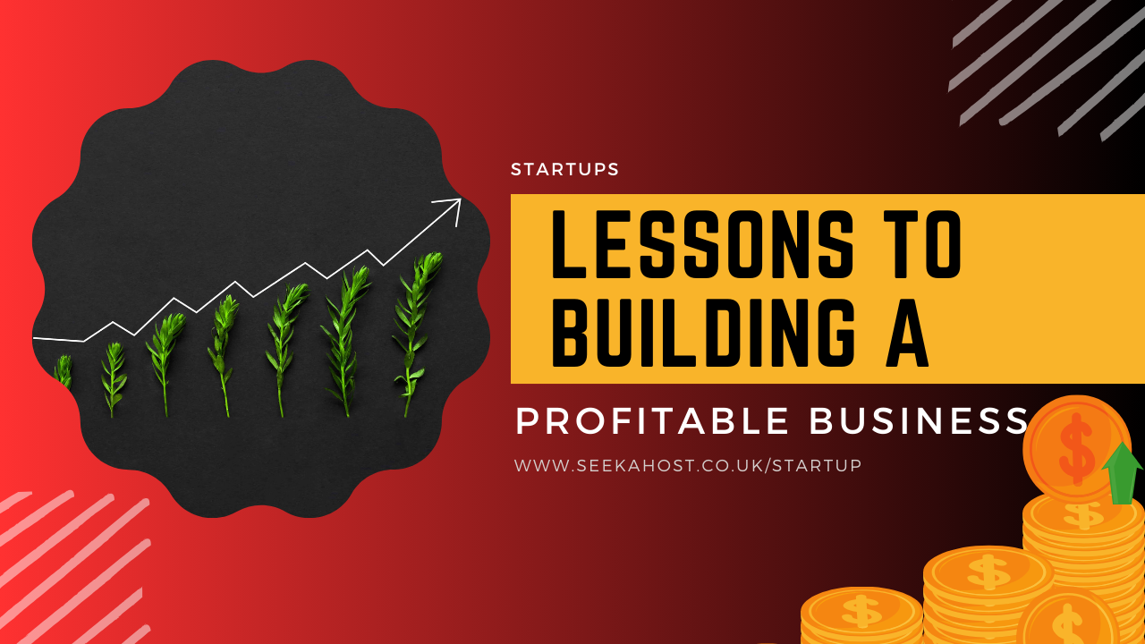 From Idea to Impact Key Lessons for Building a Profitable Startup