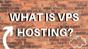 WHAT IS VPS HOSTING