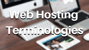 Web Hosting Terminologies