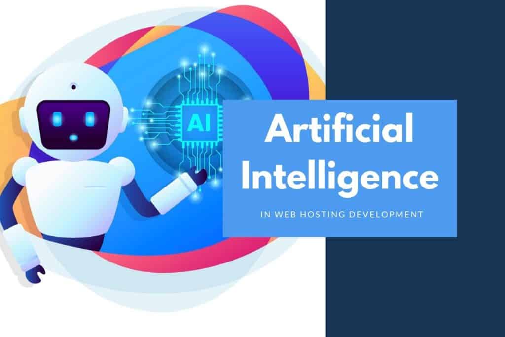 Artificial Intelligence Assists Web Hosting Development | SeekaHost